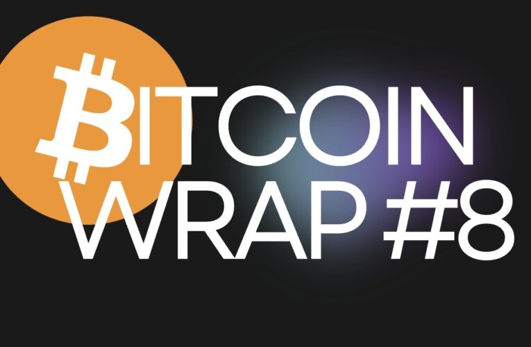 BITCOIN WRAP #8: Shrnutí toho nejzásadnějšího ze světa kryptoměn za poslední týden